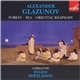 A. Glazunov - Forest · Sea · Oriental Rhapsody