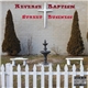 Reverse Baptism - Street Business