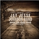 Jay Jesse johnson Band - Down The Hard Road