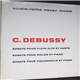 C. Debussy - Sonate Pour Flute Alto Et Harpe - Sonate Pour Violon Et Piano - Sonate Pour Violoncelle Et Piano