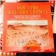 Al Caiola, Leroy Holmes And His Orchestra - Non-Stop Western Themes