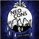 Neo Cons - Idiot Circus