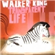 Walker Kong - Transparent Life