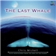Chris Michell - The Last Whale