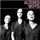 Altered Boys - Altered Boys