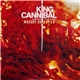 King Cannibal - Murder Us / Virgo