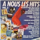 Various - À Nous Les Hits Vol. 5