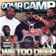 Oomp Camp - We Too Deep