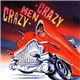 Crazy Men Crazy - That's The Way