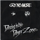Cry No More - Dancing In The Danger Zone