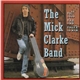 The Mick Clarke Band - Tell The Truth