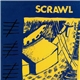 Scrawl - He's Drunk