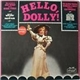 The Allegro Theatre Orchestra And Chorus - Hello, Dolly!