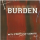 Burden - With Every Step Forward
