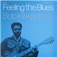 Bob Kirkpatrick - Feeling the Blues