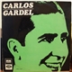 Carlos Gardel - Carlos Gardel