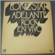 Lone Star - Adelante Rock En Vivo