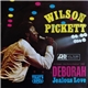 Wilson Pickett - Deborah / Jealous Love