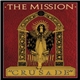 The Mission - Crusade