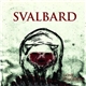 Svalbard - Gone Tomorrow