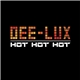 Dee-Lux - Hot Hot Hot