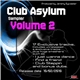 Club Asylum - Sampler Volume 2