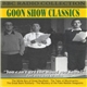The Goons - Goon Show Classics: 