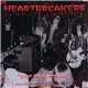 The Heartbreakers - What Goes Around...