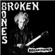 Broken Bones - Decapitated