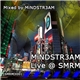 MiNDSTR3AM - MiNDSTR3AM Live @ SMRM