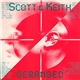 Scott & Keith - Deranged