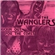 The Wanglers - Kickin' Out For The Coast