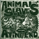 Animal Slaves - A Fine End