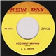 J. C. Davis - Coconut Brown / Buttered Popcorn