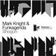 Mark Knight & Funkagenda - Shogun