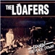 The Loafers - Skankin' The Place Down!