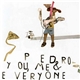 Pedro - You, Me & Everyone