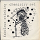 Chemistry Set - Fabulous Stinking