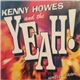 Kenny Howes And The Yeah! - Until Dawn