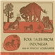 Harold Courlander - Folk Tales From Indonesia