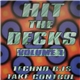 Various - Hit The Decks Volume 1 (Techno DJ's Take Control)