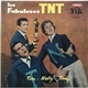 Los TNT - Los Fabulosos T.N.T.