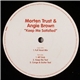 Morten Trust & Angie Brown - Keep Me Satisfied