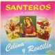 Celina Y Reutilio - Santeros Y Otros