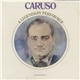 Caruso - A Legendary Performer