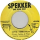 Yvette Vaccianna / J.C. Spekker One Man Band - Love Vibration / Vibration Rock