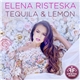 Elena Risteska - Tequila & Lemon