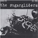 The Sugargliders - We're All Trying To Get There
