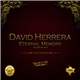 David Herrera - Eternal Memory (In Memory)