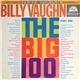 Billy Vaughn And His Orchestra - The Big 100